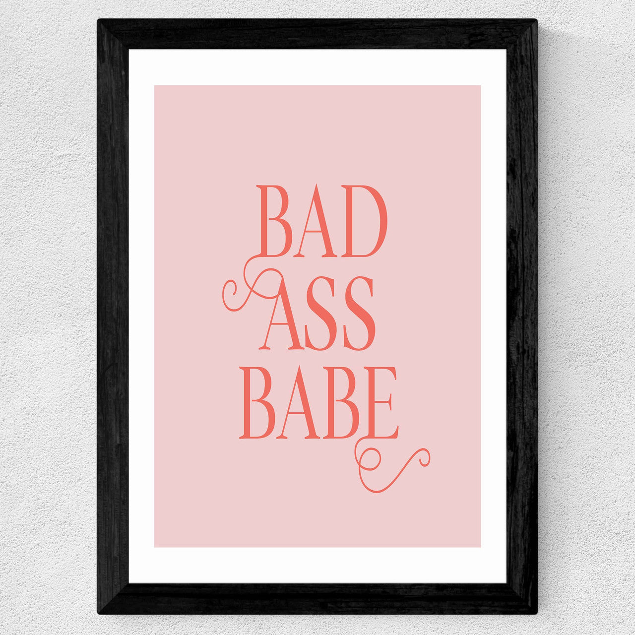 Bad Ass Babe - INSIDE HOUSE