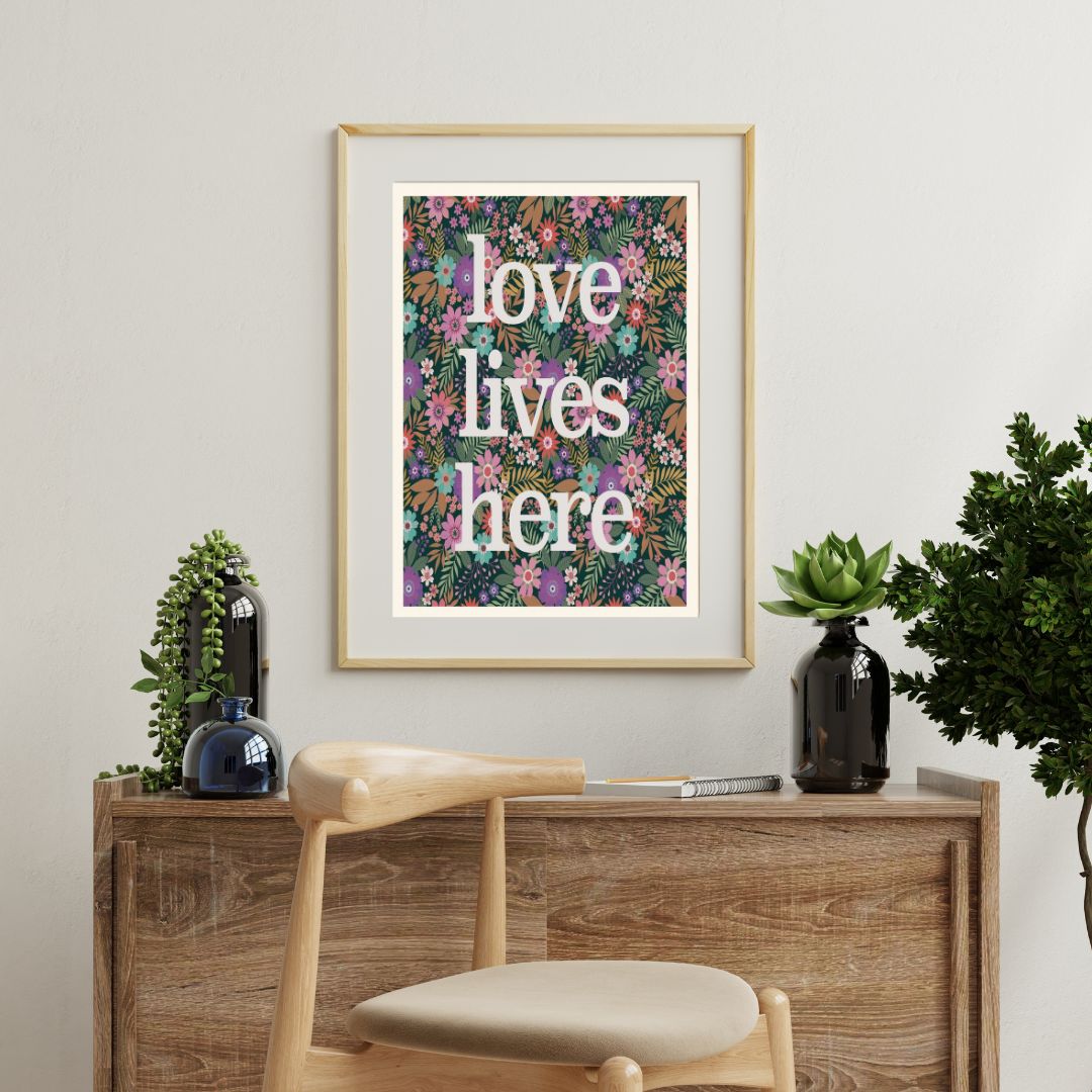 Love Lives Here Floral Art Print