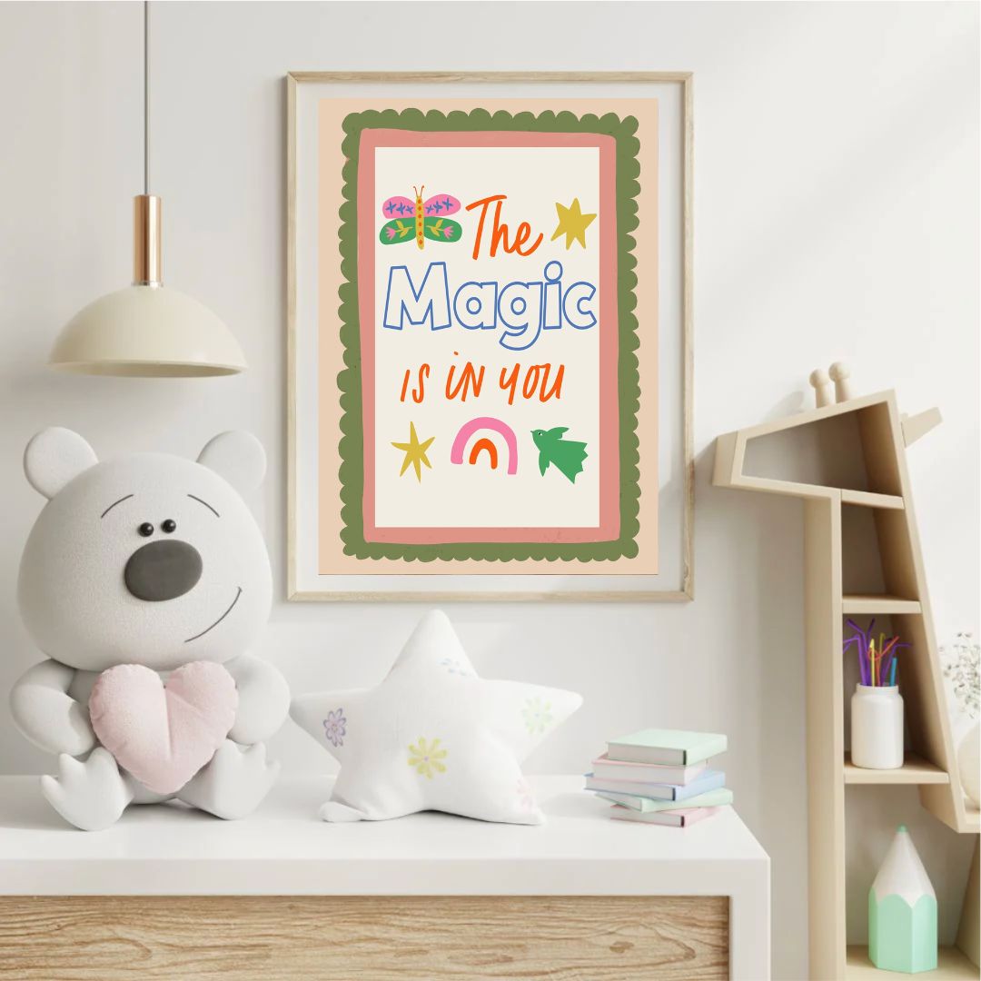 The Magic Is in You Nursery Art Print - INSIDE HOUSE