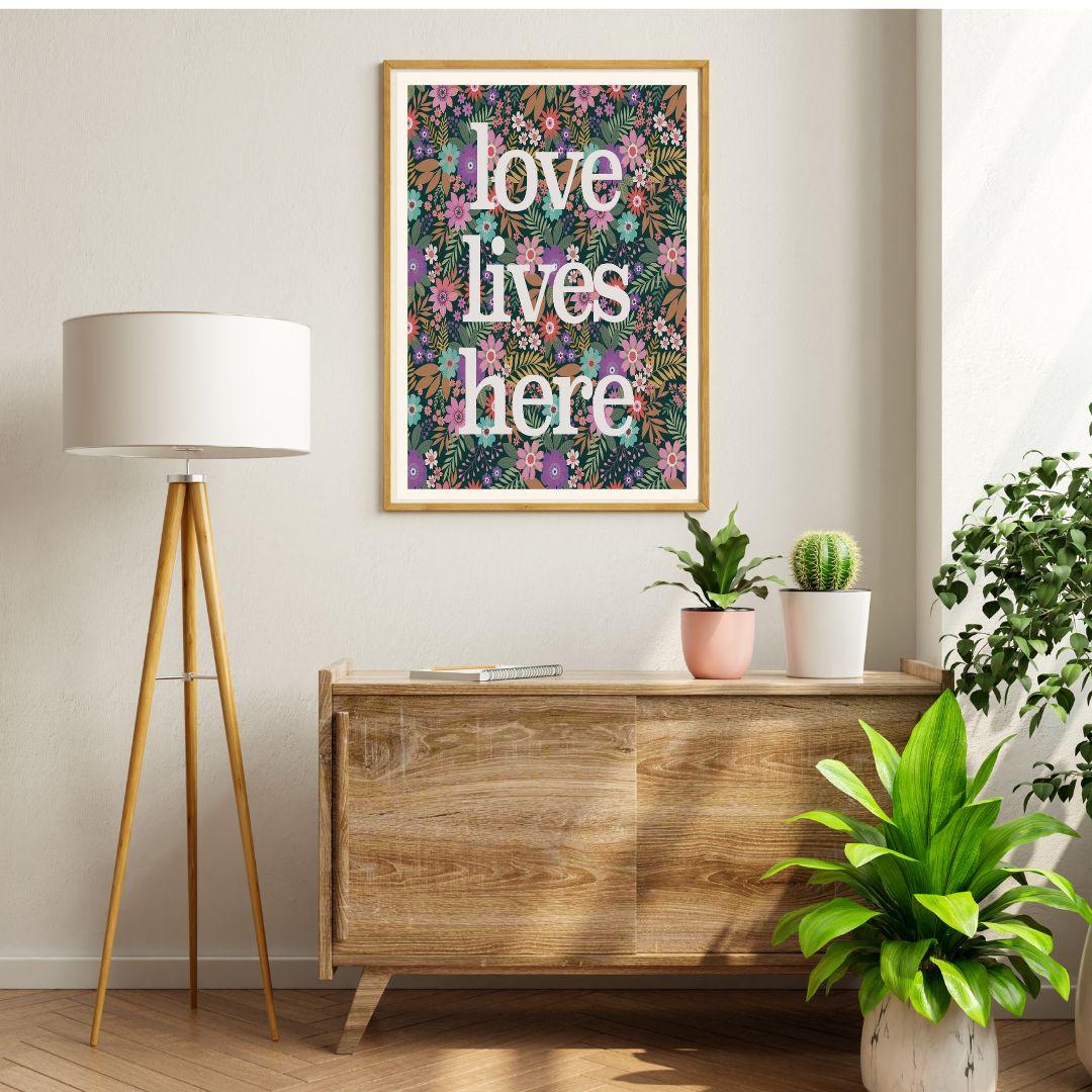 Love Lives Here Floral Art Print