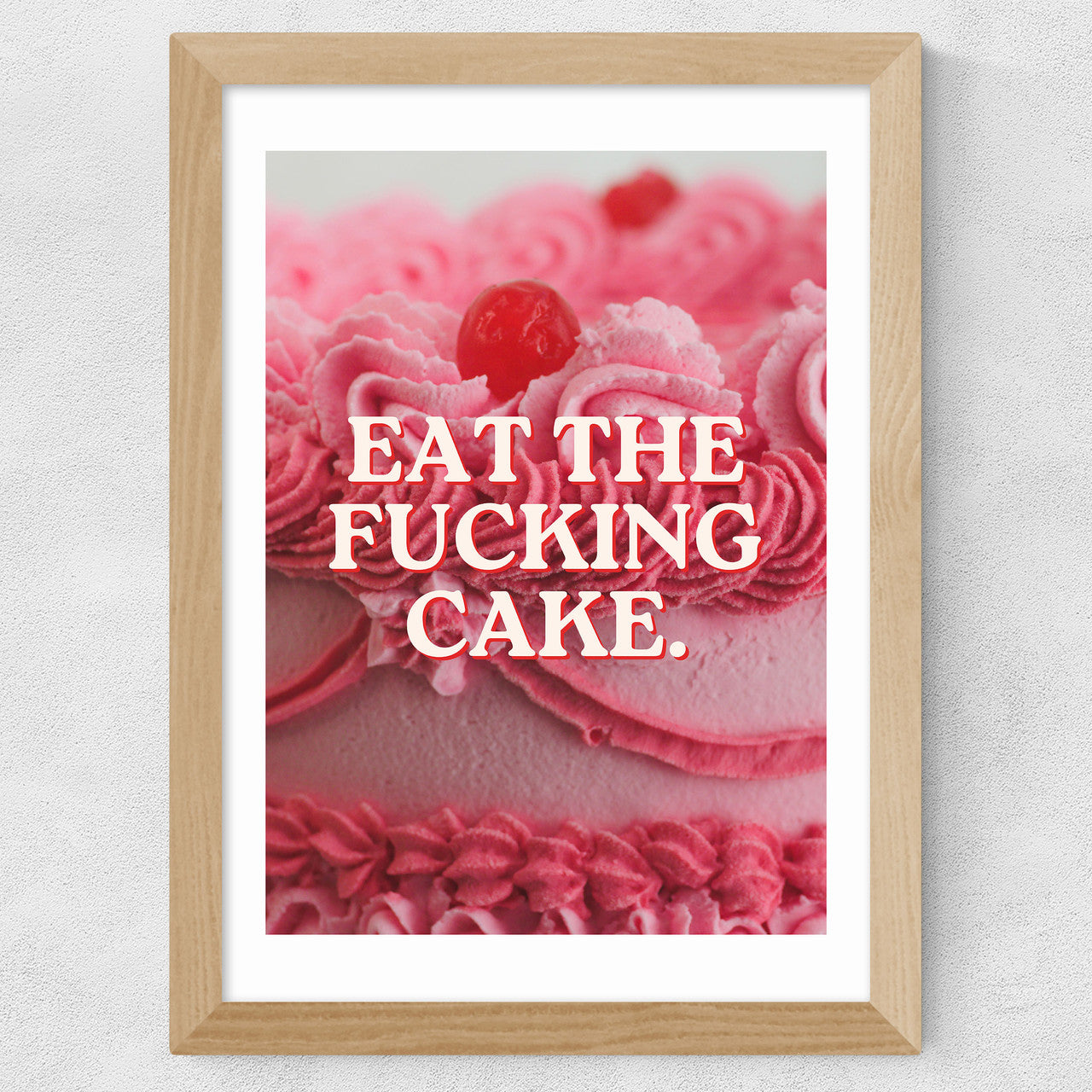 Eat The Fucking Cake
