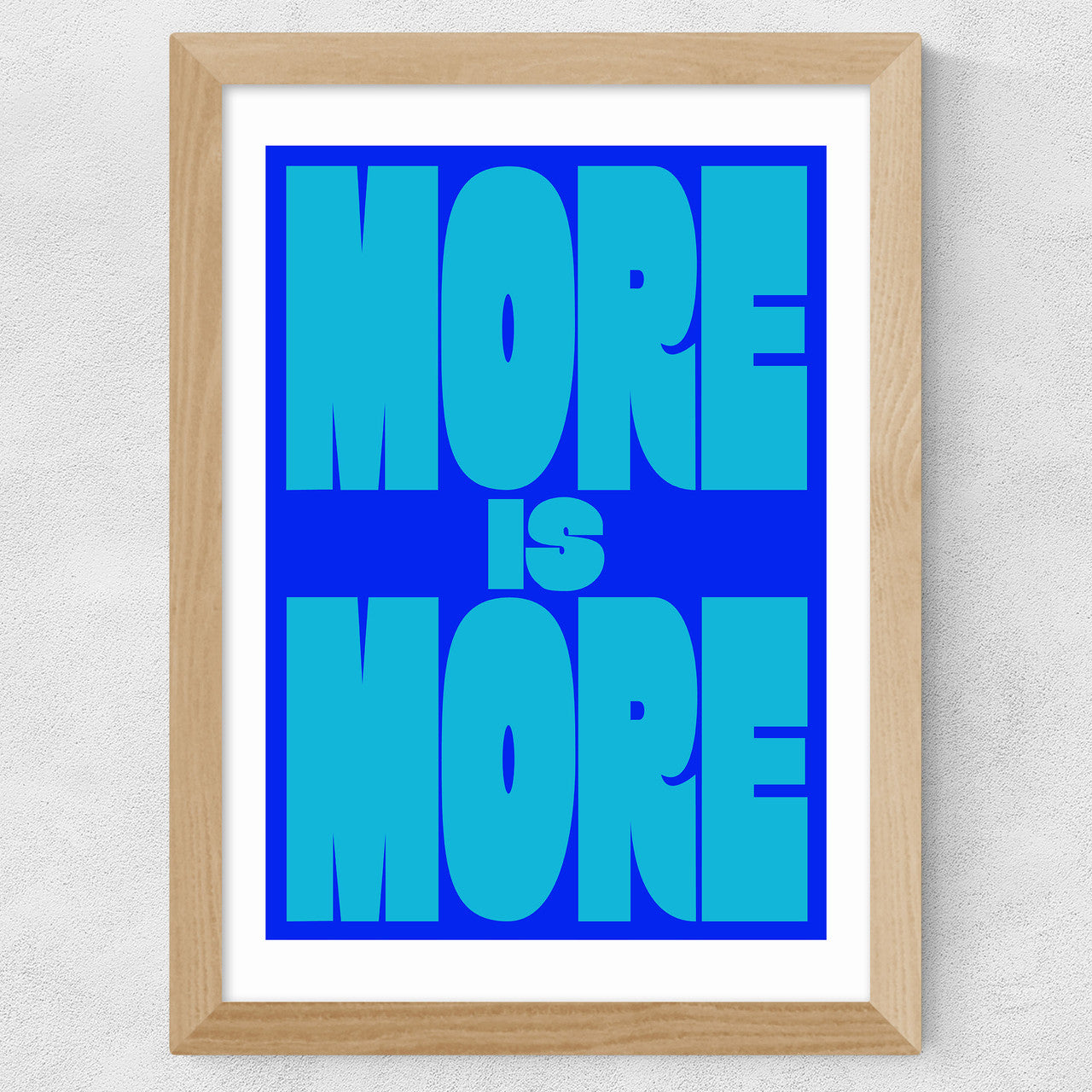 More Is More