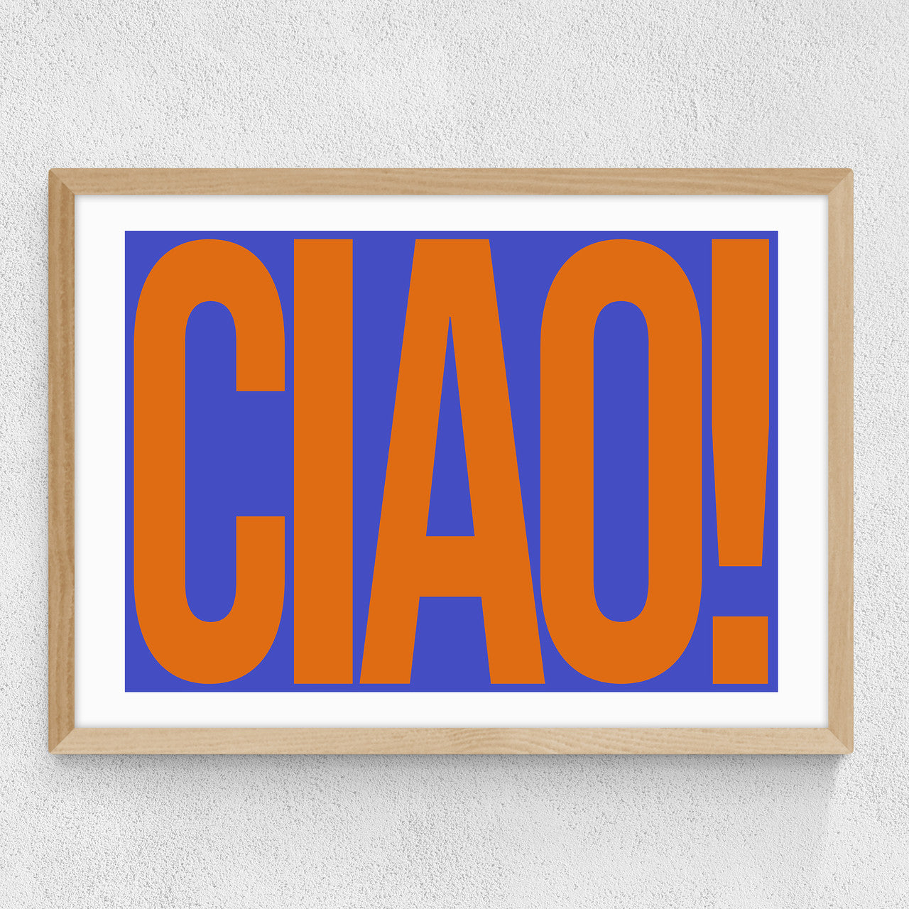 Ciao by Luxe Poster Co