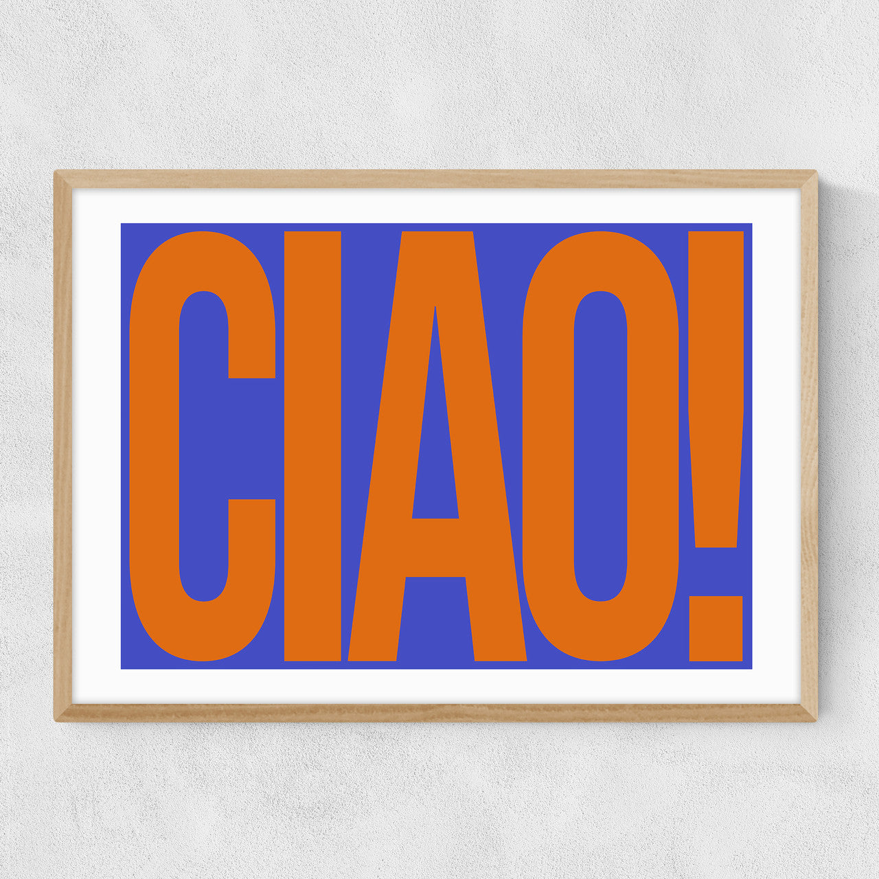 Ciao by Luxe Poster Co
